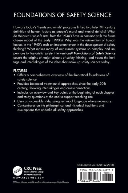 Foundations of Safety Science: A Century of Understanding Accidents and Disasters