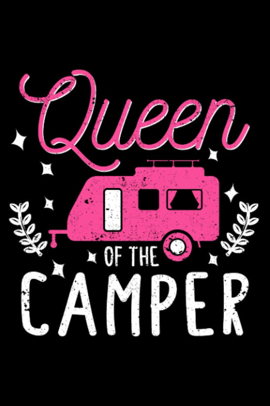 Queen Of The Camper Funny RV Camping Road Trip Outdoor Girl: Camping Gear Camper Decor Travel Accessories | Dot Grid Journal, Notebook or Organizer | ... book, Scheduler, Task Checklist | 6x9 Inch
