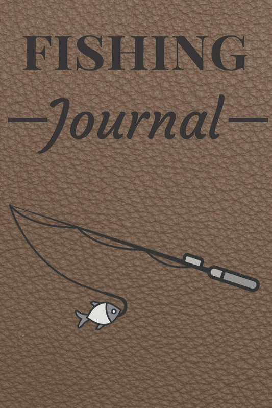 Fishing Journal: Log Book For Fish | Diary Notebook For kids, Boys, Men, Fisherman And Women Gift For Person Who Likes Fishing Fish Party. It's An Essential Accessories To Write Your Fishing Trips Memory Hardback Cover 121 Pages 6 x 9 Inches Size