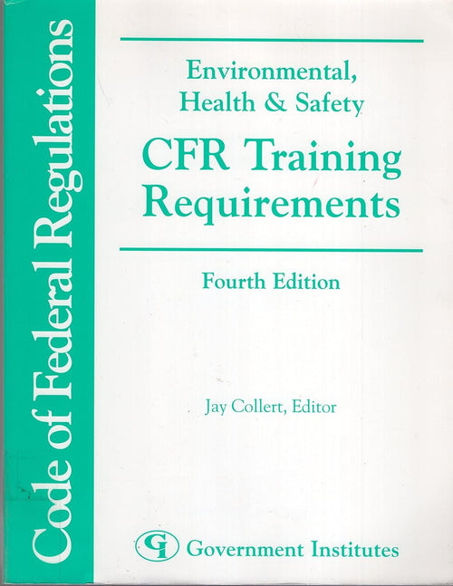 Environmental, Health & Safety Cfr Training Requirements