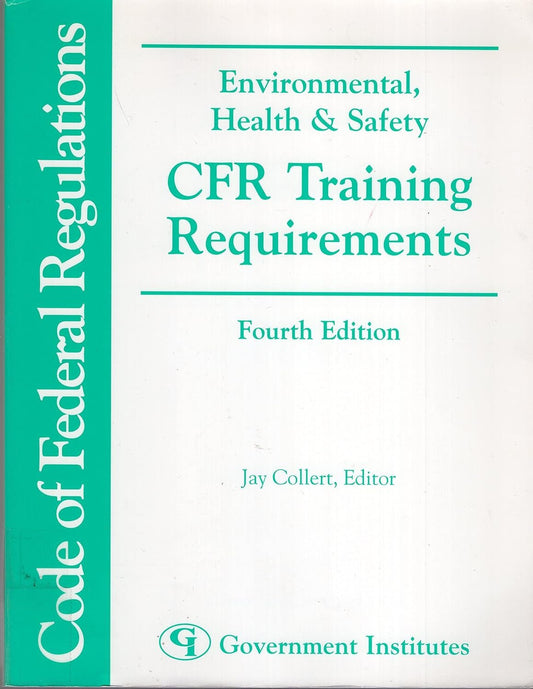 Environmental, Health & Safety Cfr Training Requirements