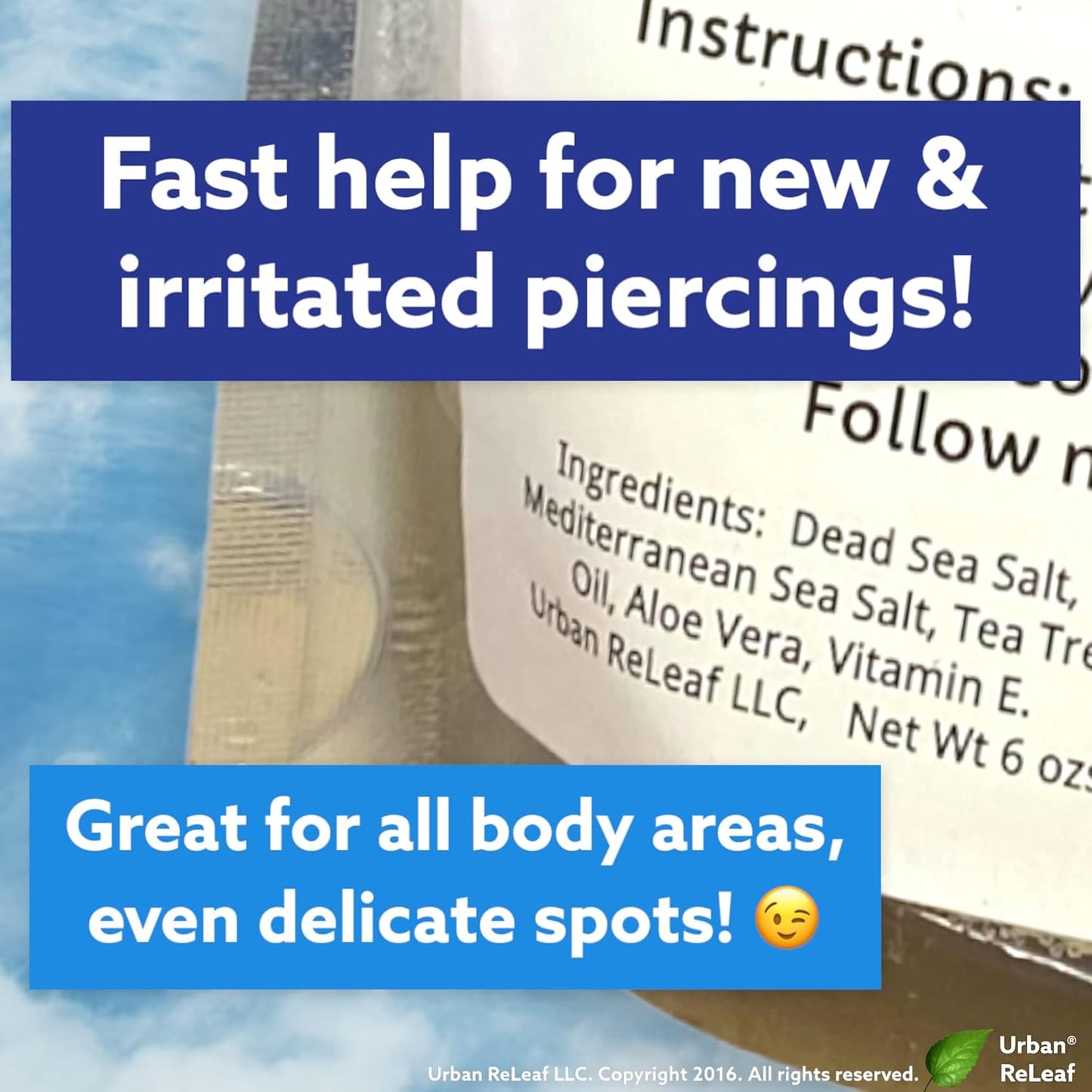 Urban ReLeaf Piercing Care 6 oz. Bag, Soothing Sea Salt & Botanical SOAK. Aftercare Solution Concentrate, Makes 90 Cups. Visit the Urban ReLeaf Store