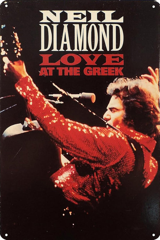 Neil Diamond: Love At The Greek Movie Poster Tin Sign Wall Art Sign Vintage Wall Decorations Metal Signs 8x12 Inch