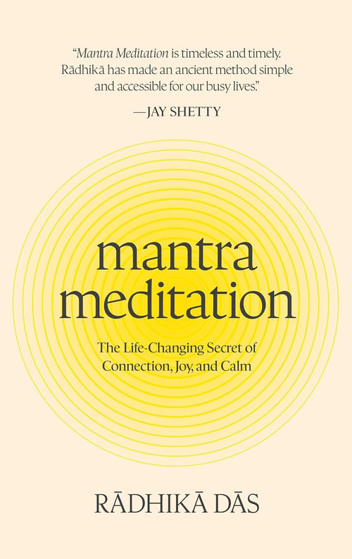 Mantra Meditation: The Life-Changing Secret of Connection, Joy, and Calm