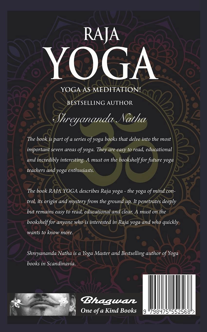 RAJA YOGA - YOGA AS MEDITATION!: Brand new yoga book. By Bestselling author Shreyananda Natha!: 2