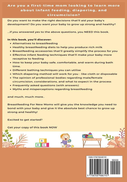 Breastfeeding For New Moms: A Simple Guide To Infant Feeding And Diapering For First-Time Nursing Mothers