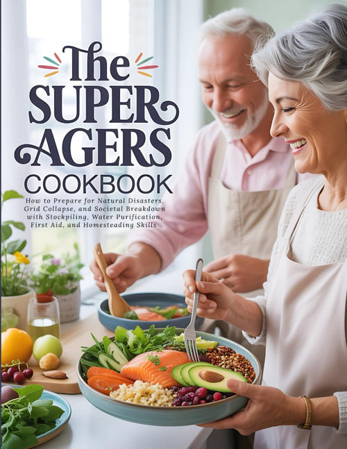 The Super Agers Cookbook: Healthy Recipes for Senior Wellness, Brain Support, Weight Management, and Lasting Vitality After 50