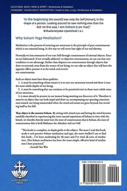 Soham Yoga: The Yoga of the Self: An In-Depth Guide to Effective Meditation