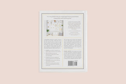 Beautifully Organized: A Guide to Function and Style in Your Home