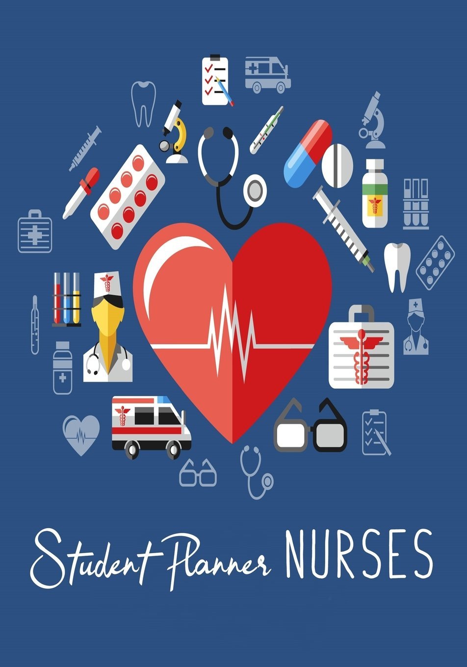 Student Planner Nurses: Planner for Student Nurse ,Nursing Student Diary | Day Planner : Nursing School Journal , Nurse Gifts,2019 Weekly Planner Nurses |Monthly Planner|July 2018-June 2019| Nursing Planner, Calendar Year Daily Planner