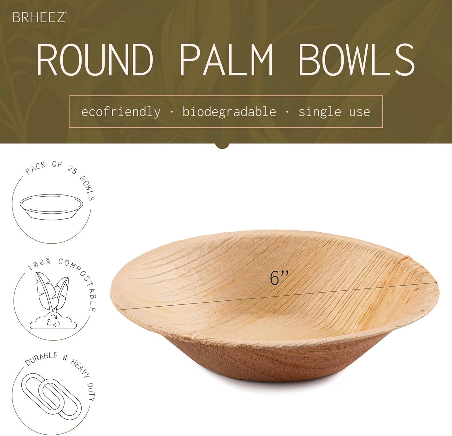 brheez Palm Leaf Bowls 6 Inch - 25 Count - Eco Friendly, Compostable & Biodegradable – Elegant Bamboo Look Disposable Bowls are Heavy Duty and More Environmentally Friendly Than Paper Bowls