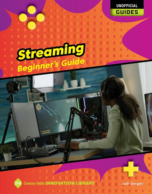Streaming: Beginner's Guide