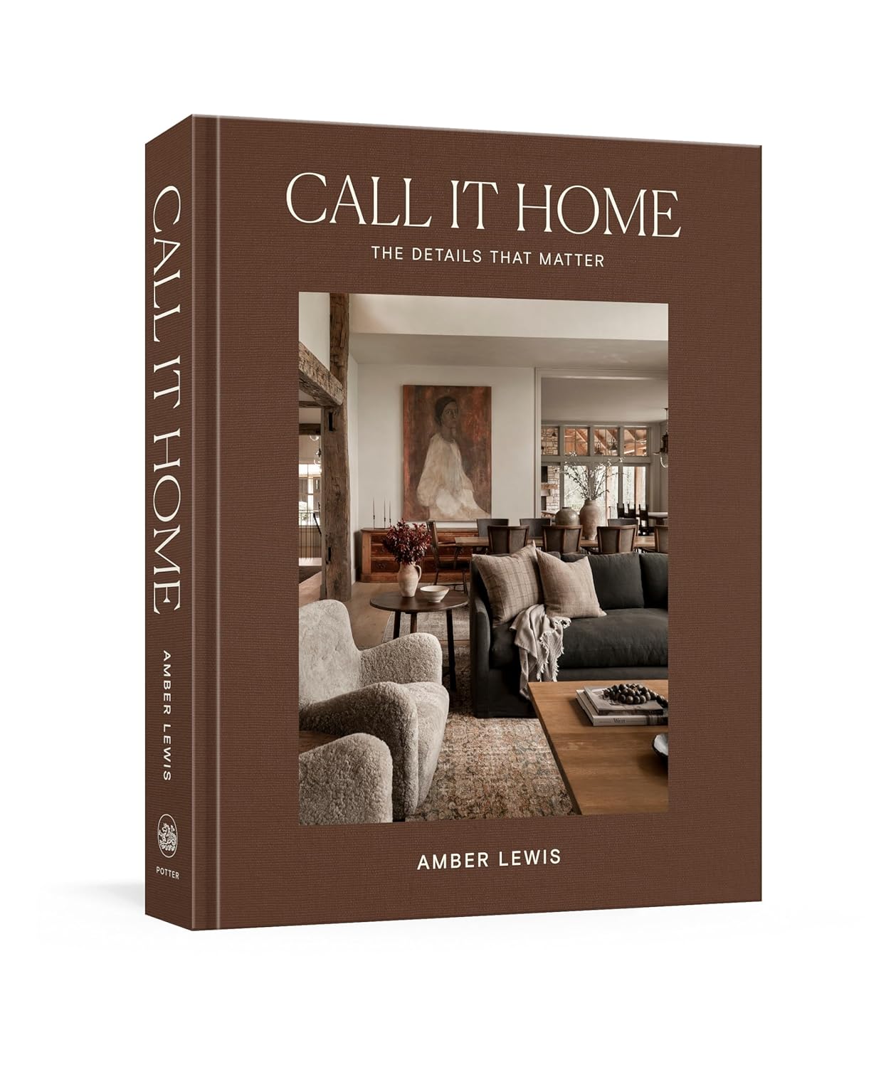 Call It Home: The Details That Matter Hardcover – October 17, 2023