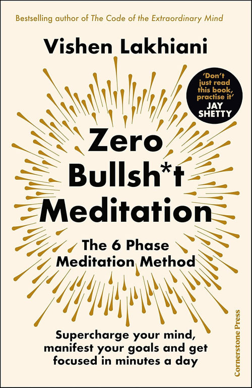 The Six Phase Meditation Method: The 6 Phase Meditation Method