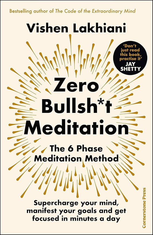 The Six Phase Meditation Method: The 6 Phase Meditation Method