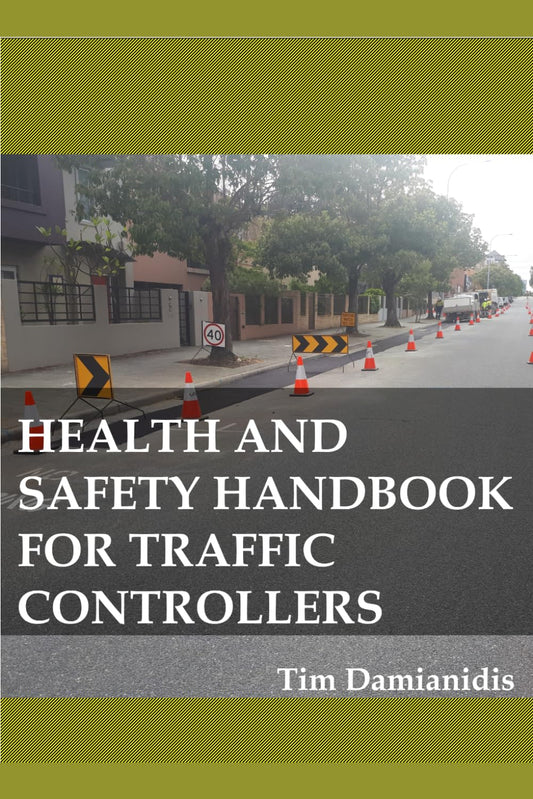 Health and Safety Handbook For Traffic Controllers