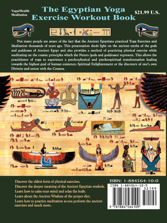 Egyptian Yoga: Postures of the Gods and Goddesses: The Ancient Egyptian system of physical postures for health meditation and spiritual enlightenment ... & Practice of Yoga Exercise in Ancient Egypt