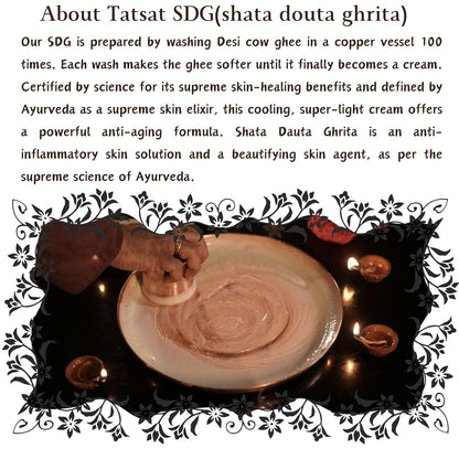 TATSAT - WELLNESS THROUGH AYURVEDA Shata Dhauta Ghrita 100 Times Washed Ghee Anti Aging Nourishing Cream Removes Stretch Marks - 30gm (30, Rose)