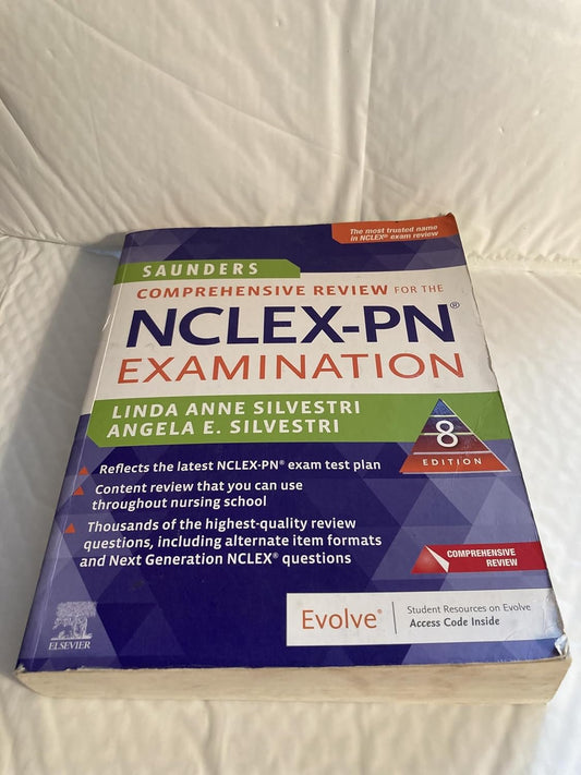 Saunders Comprehensive Review for the NCLEX-PN Examination