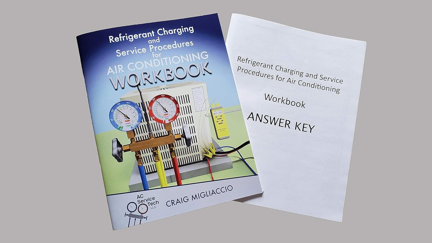 Refrigerant Charging and Service Procedures for Air Conditioning Workbook