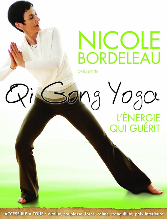 Qi Gong Yoga - Le yoga qui guérit (Version française)