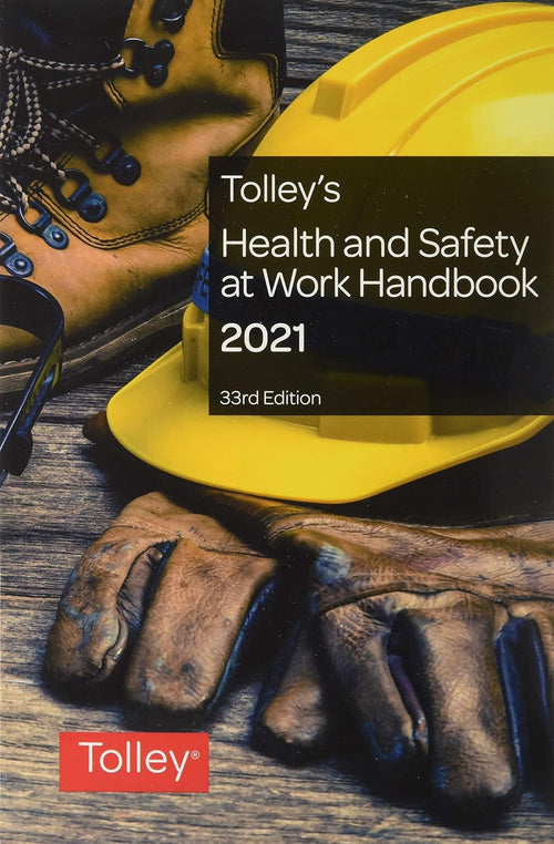 Tolley's Health & Safety at Work Handbook 2021