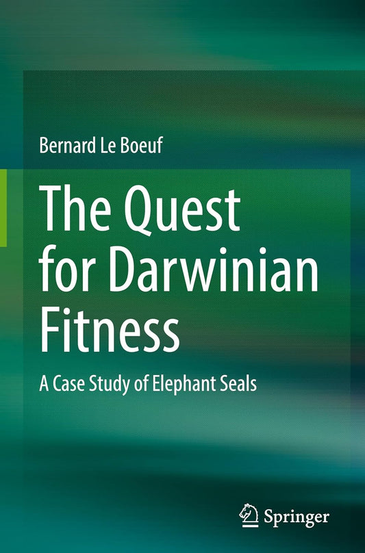 The Quest for Darwinian Fitness: A Case Study of Elephant Seals