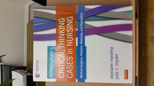 Winningham's Critical Thinking Cases in Nursing: Medical-Surgical, Pediatric, Maternity, and Psychiatric