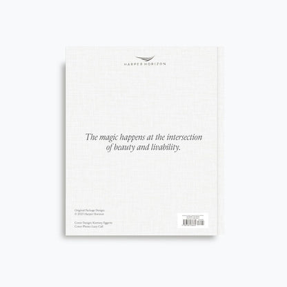 The Art of Home: A Designer Guide to Creating an Elevated Yet Approachable Home Hardcover – September 12, 2023
