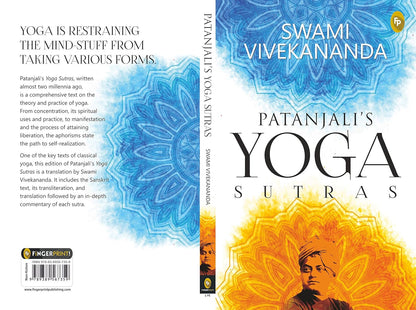 Patanjalis Yoga Sutras: A Timeless Classic of Mindfulness Yoga Philosophy Hinduism Meditation Spiritual Guidance Self-Realization Yoga Sutras ... to ... to Discovering the Inner Self Through Yoga