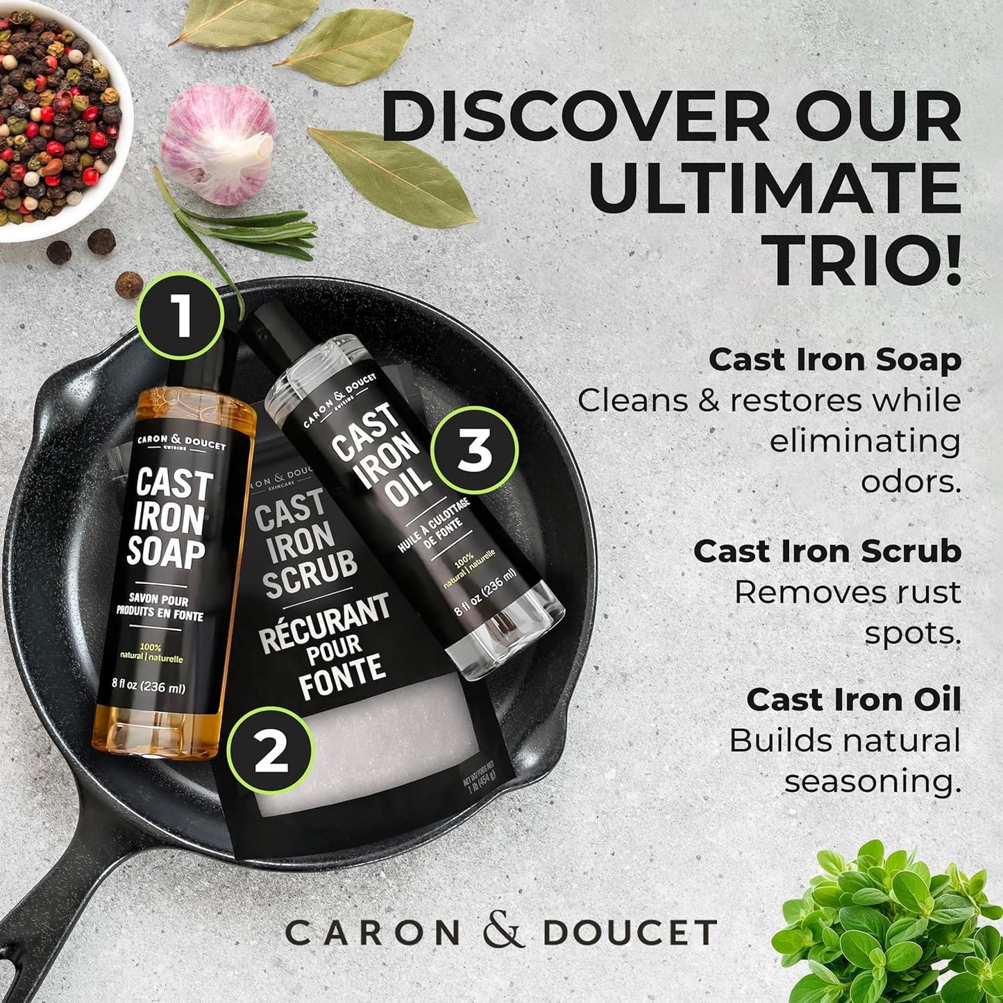 CARON & DOUCET – New Ultimate Cast Iron Set: Seasoning Oil, Cleaning Soap & Restoring Scrub | 100% Plant-Based & Best for Cleaning Care, Washing, Restoring & Seasoning Skillets, Pans & Grills!